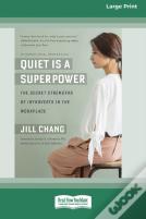 Quiet Is A Superpower
