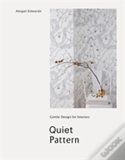 Capa do artigo Quiet Pattern: Gentle Design For Interiors