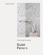 Quiet Pattern: Gentle Design For Interiors - Preview