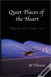 Quiet Places Of The Heart