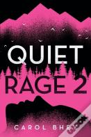 Quiet Rage 2