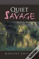 Quiet Savage