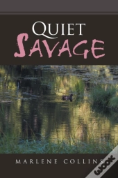 Quiet Savage