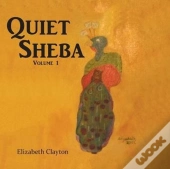 Quiet Sheba: Volume 1