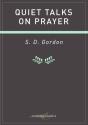 Quiet Talks On Prayer - Preview