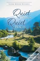 Quiet Things, Quiet Places