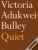 Quiet
