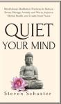 Quiet Your Mind - Preview