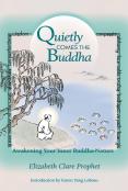 Quietly Comes The Buddha