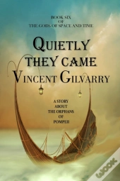 Quietly They Came