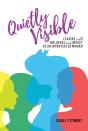 Quietly Visible - Preview