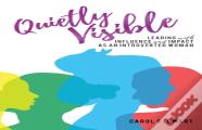 Quietly Visible