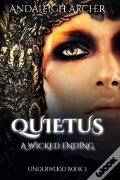 Quietus A Wicked Ending