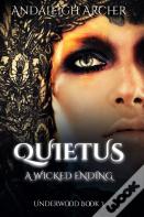 Quietus A Wicked Ending
