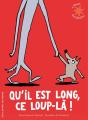 Qu'Il Est Long Ce Loup-Là - Preview