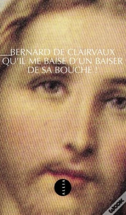 Capa do artigo Qu'Il Me Baise D'Un Baiser De Sa Bouche !