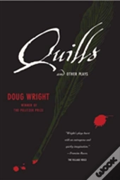 Quills And Other Plays