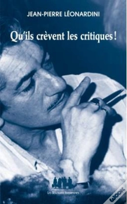 Capa do artigo Qu'Ils Crèvent Les Critiques !