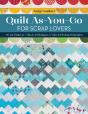 Quilt As-You-Go For Scrap Lovers - Preview