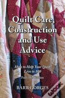 Quilt Care, Construction And Use Advice