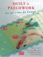 Quilt & Patchwork En Un Rien De Temps - Preview