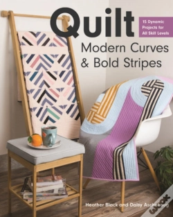 Capa do artigo Quilt Modern Curves & Bold Stripes