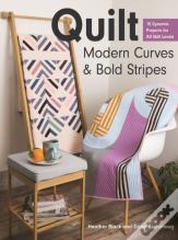 Quilt Modern Curves & Bold Stripes