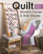 Quilt Modern Curves & Bold Stripes - Preview
