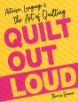 Quilt Out Loud - Preview