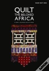 Quilt The Beloved Africa