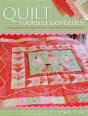Quilt Yourself Gorgeous - Preview