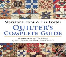 Quilter'S Complete Guide
