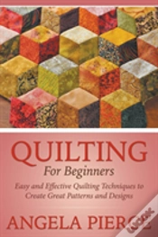 Capa do artigo Quilting For Beginners: Easy And Effecti