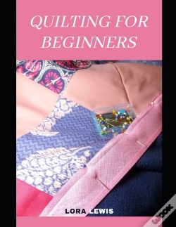 Capa do artigo Quilting For Beginners