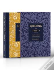 Quilting With Liberty Fabrics
