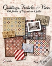 Quiltings, Frolicks, & Bees