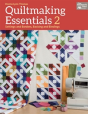 Quiltmaking Essentials 2 - Preview