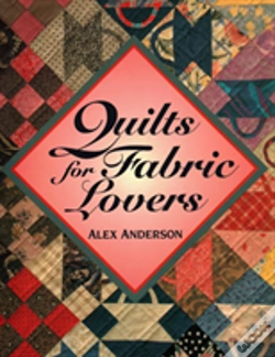 Capa do artigo Quilts For Fabric Lovers