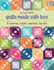 Quilts Made With Love
