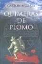 Quimeras De Plomo - Preview