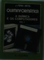 Quiminformática I - a Química e Os Computadores - Preview