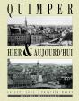 Quimper Hier Et Aujourd Hui - Preview