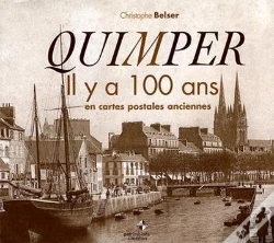 Capa do artigo Quimper Il Y A 100 Ans ; En Cartes Postales