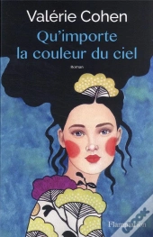 Qu'Importe La Couleur Du Ciel