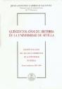 Quinientos Años De Historia De La Universidad De Sevilla - Preview