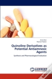 Capa do artigo Quinoline Derivatives As Potential Antia