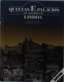 Quintas e Palácios nos Arredores de Lisboa