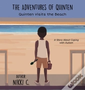 Quinten Visits The Beach A Story About Coping With Autism