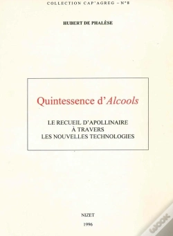 Capa do artigo Quintessence D'Alcools : Le Recueil D'Apollinaire À Travers Les Nouvelles Technologies