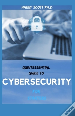 Capa do artigo Quintessential Guide To Cybersecurity For Starters